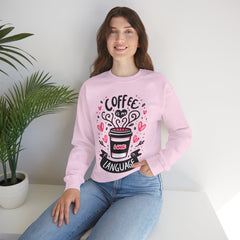 Woman's Coffee Is My Love Language Valentine - Unisex Heavy Blend™ Crewneck Sweatshirt
