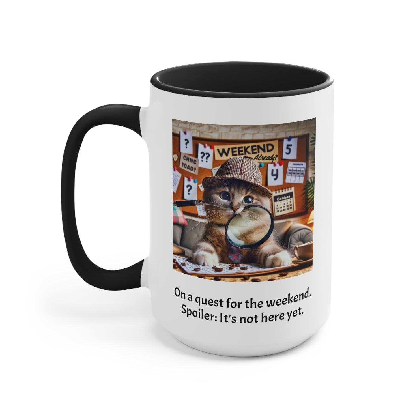 Tuesday Funny Cat Quote Graphic Mug, Accent Mug, 11oz, 15oz