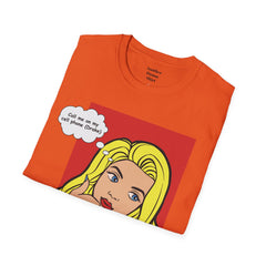 Call Me On My Cell Phone Unisex Softstyle T-Shirt  Pop Art Girl
