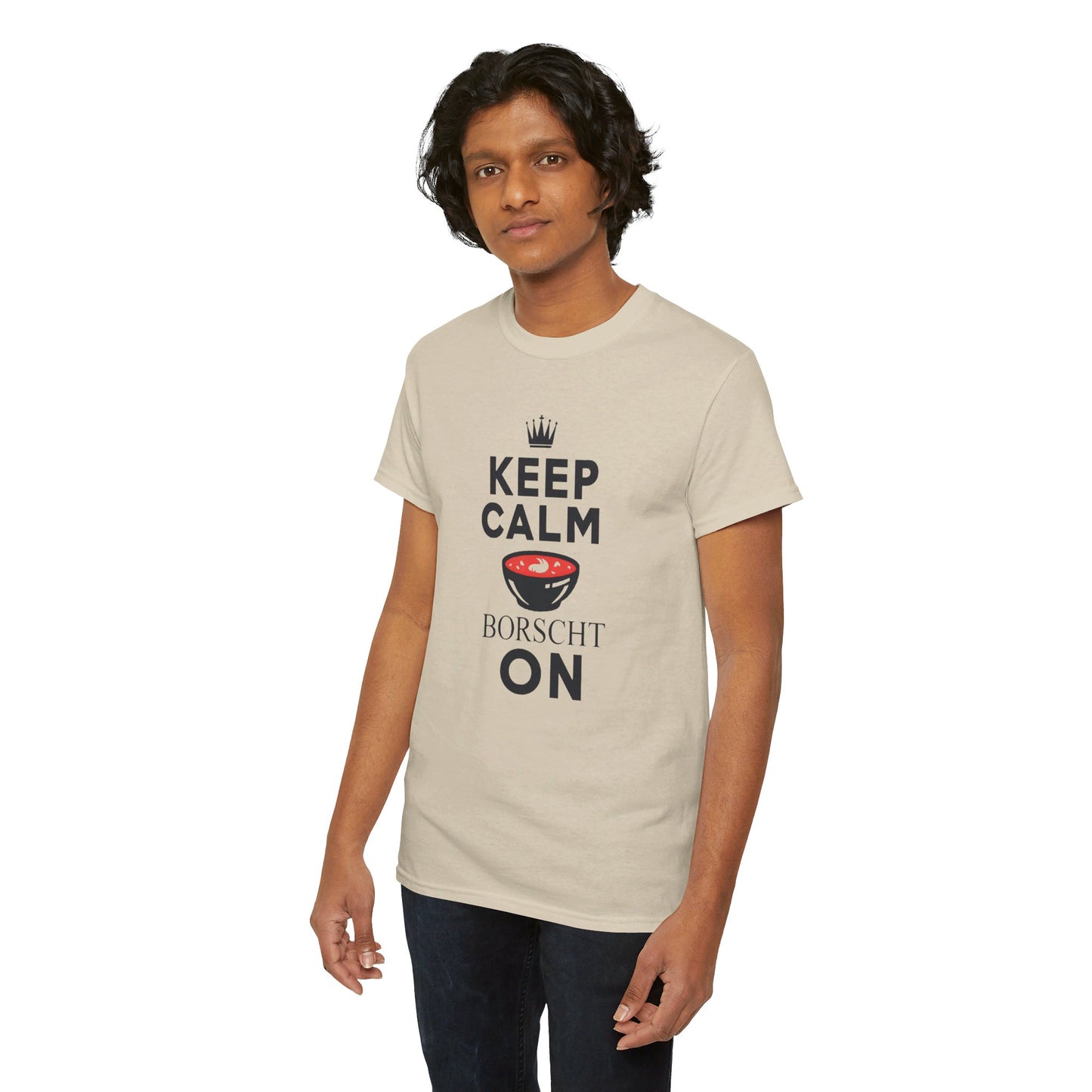 Keep Calm Borscht On - Unisex Heavy Cotton Tee