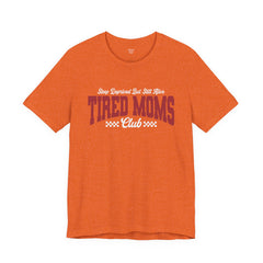 Sleep Deprived Still Alive Tired Moms Club T-Shirt — Funny Vintage Mom Graphic Tee