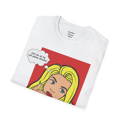 Call Me On My Cell Phone Unisex Softstyle T-Shirt  Pop Art Girl
