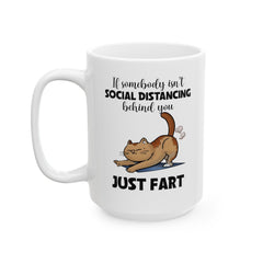Funny Cat Fart Graphic Mug, Social Distancing Humor mug, white ceramic cat mug, 11oz, 15oz, , cat lover mug, gift for her, Cat Mom Birthday