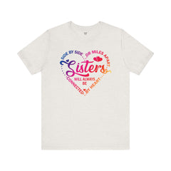 Will Always Be Connected Sisters Unisex Jersey Short Sleeve Tee