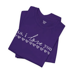 PS I LOVE YOU - Unisex Jersey Short Sleeve Tee