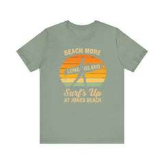 Jones Beach Vibes Unisex Tee - Surf's Up Long Island | Summer Shirt