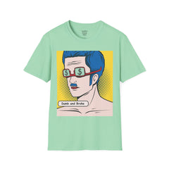 Dumb And Broke Guy Unisex Softstyle T-Shirt  Pop Art
