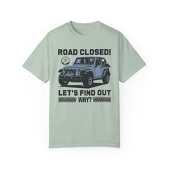 Unisex Jeep Adventure T-Shirt – Road Closed! Let's Find Out Why?