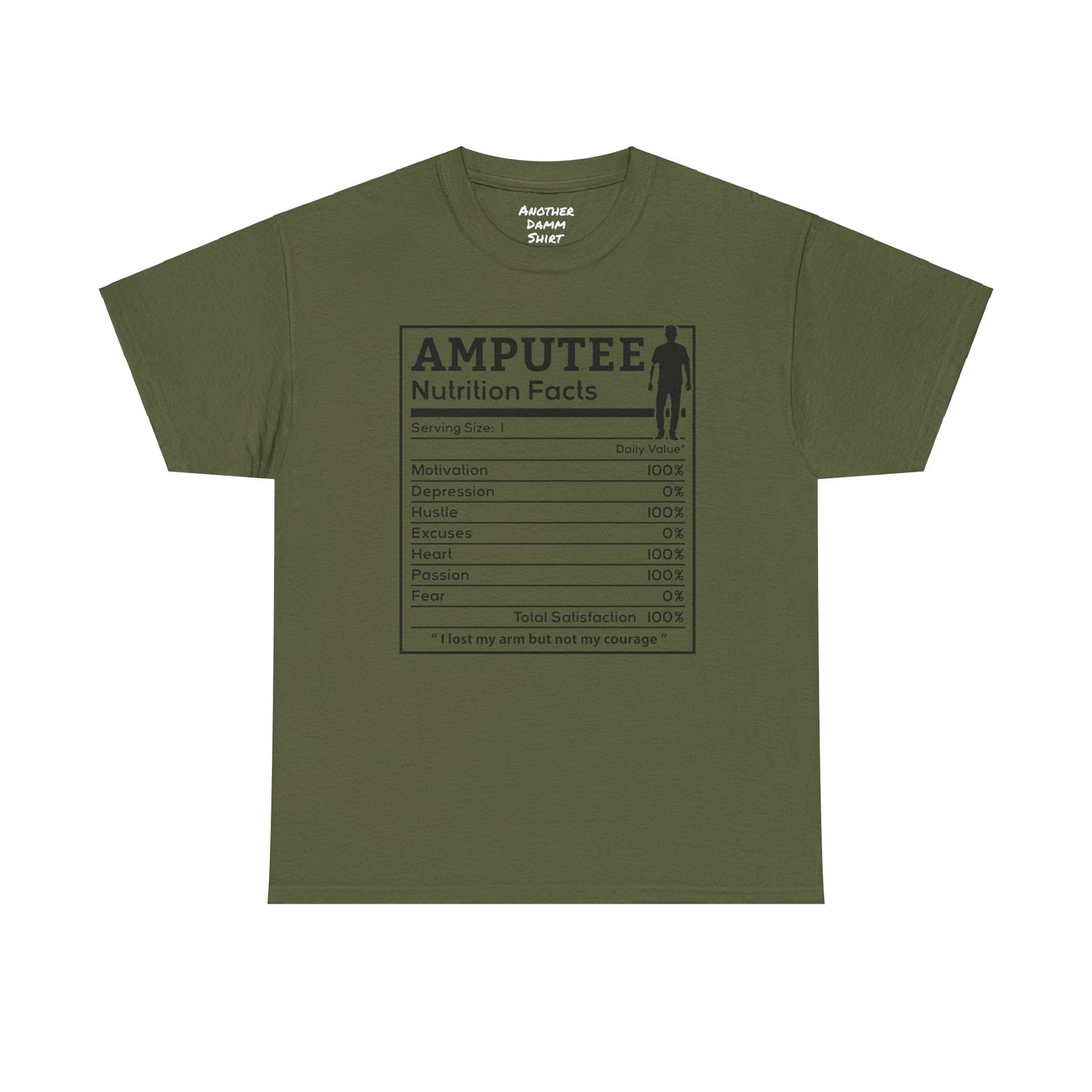 Arm AMPUTEE Nutrition Facts - Unisex Heavy   T Shirt