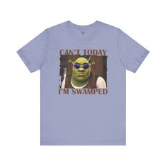 Shrek quote tee,green ogre gift,swamp joke shirt,Shrek fan gift,pop culture tee,animated film gift,Shrek merchandise,comedy film shirt.