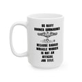 US Navy Boomer Submariner, Badass Miracle Worker, Ceramic Mug