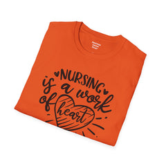 Nurse Quote - Unisex Softstyle T-Shirt | Nurse Awareness, Medical Apparel, Gift For Her, Scrubs Lover, Hospital Staff Gift, Registered Nurse