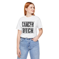 CANCER You Picked The Wrong BITCH - Unisex Jersey Short Sleeve Tee / Cancer Awareness / Breast Cancer /Positve Health / Survivor