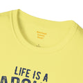 Lifes A Carousel Quote, Unisex Soft Style Shirt