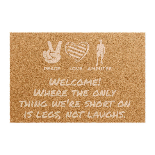 Amputee - Doormat | Amputee Awareness | Limb Awareness | Amputee Humor | Leg Amputee Gift | Unique Doormat | Disability Gift | Motivational