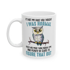 Funny Not Normal Owl Graphic Mug, animal lover mug, white ceramic owl mug, 11oz, 15oz, , owl lover mug, gift for her, nature lover mug