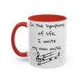 Life symphony mug, music lover gift, ceramic coffee mug, inspirational quote mug, white ceramic mug, 11oz mug, 15oz mug, musician gift, gift for composer, motivational mug, unique coffee mugs, custom quote mugs.