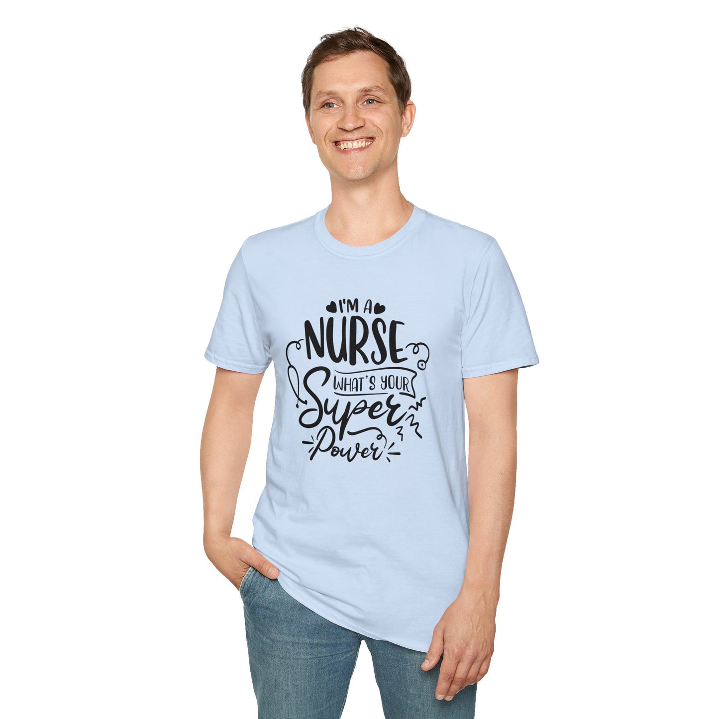 Nurse Quote - Unisex Softstyle T-Shirt | Nurse Awareness, Medical Apparel, Gift For Her, Scrubs Lover, Hospital Staff Gift, Registered Nurse