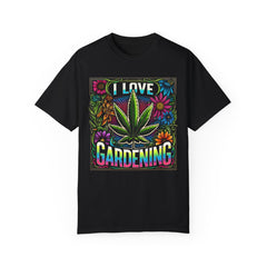 I LOVE GARDENING TShirt, Vintage Style tee, Leaf Graphic Tee, Weed Lover, Smoke Cannabis tee, Relaxed Fit tee, Stoner Lifestyle, Marijuana