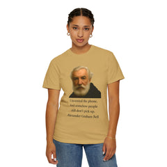 Alexander Graham Bell Quote T-Shirt — "I invented the phone. And somehow people still don't pick up."