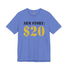Arm Amputee Funny Quote - Unisex Short Sleeve Tee,Amputee Humor,Gift For Him,Gift For Her,Limb Awareness,Unique Amputee Gift,Ice Breaker