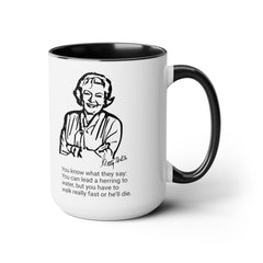 Betty White Quote Mug,gift for fans,Betty White memorabilia.