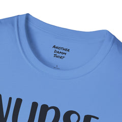 Nurse Life - Unisex Softstyle T-Shirt | Nurse Awareness,Medical Wear,Gift For Him,Scrubs Lover, RN, Hospital Staff Gift,Gift For Her