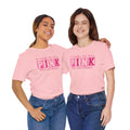 In October We Wear PINK, Breast Cancer Awareness - Graphic Unisex Jersey Short Sleeve Tee