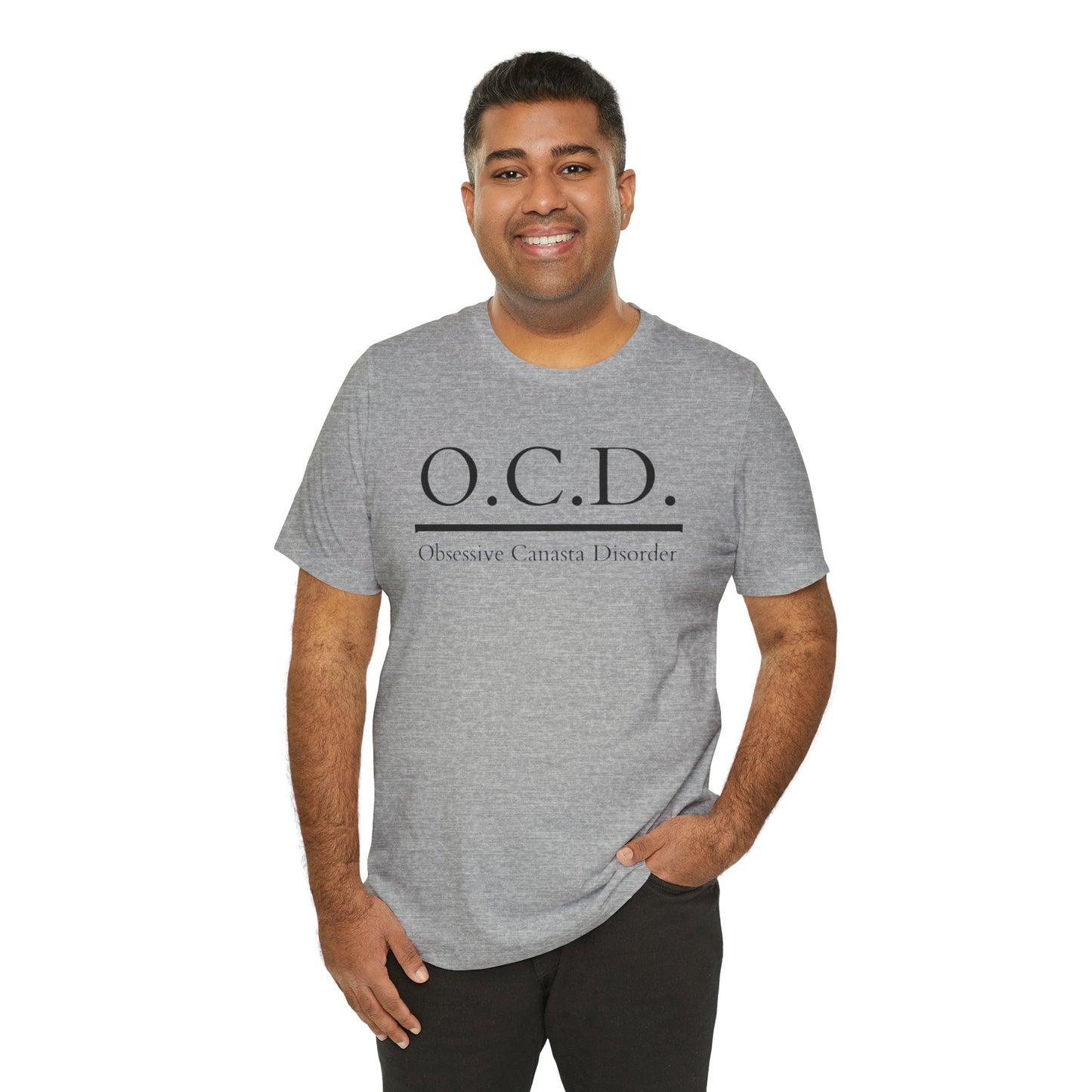 OCD Obsessive Canast Disorder - Graphic Unisex Tee