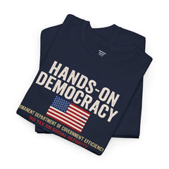 Hands-On Democracy Unisex Heavy Cotton Tee - Political Statement Shirt