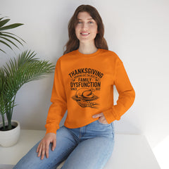 Thanksgiving Family Dysfunction Crewneck Sweatshirt, Unisex Funny Sweatshirt, Holiday Sweatshirt, Fall Fashion, Family Gathering