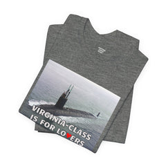 Funny Submarine Tee, Nautical Humor Shirt, Virginia-Class Submarine Gift, Unisex Graphic T-Shirt, Navy Life Apparel, Casual Wear