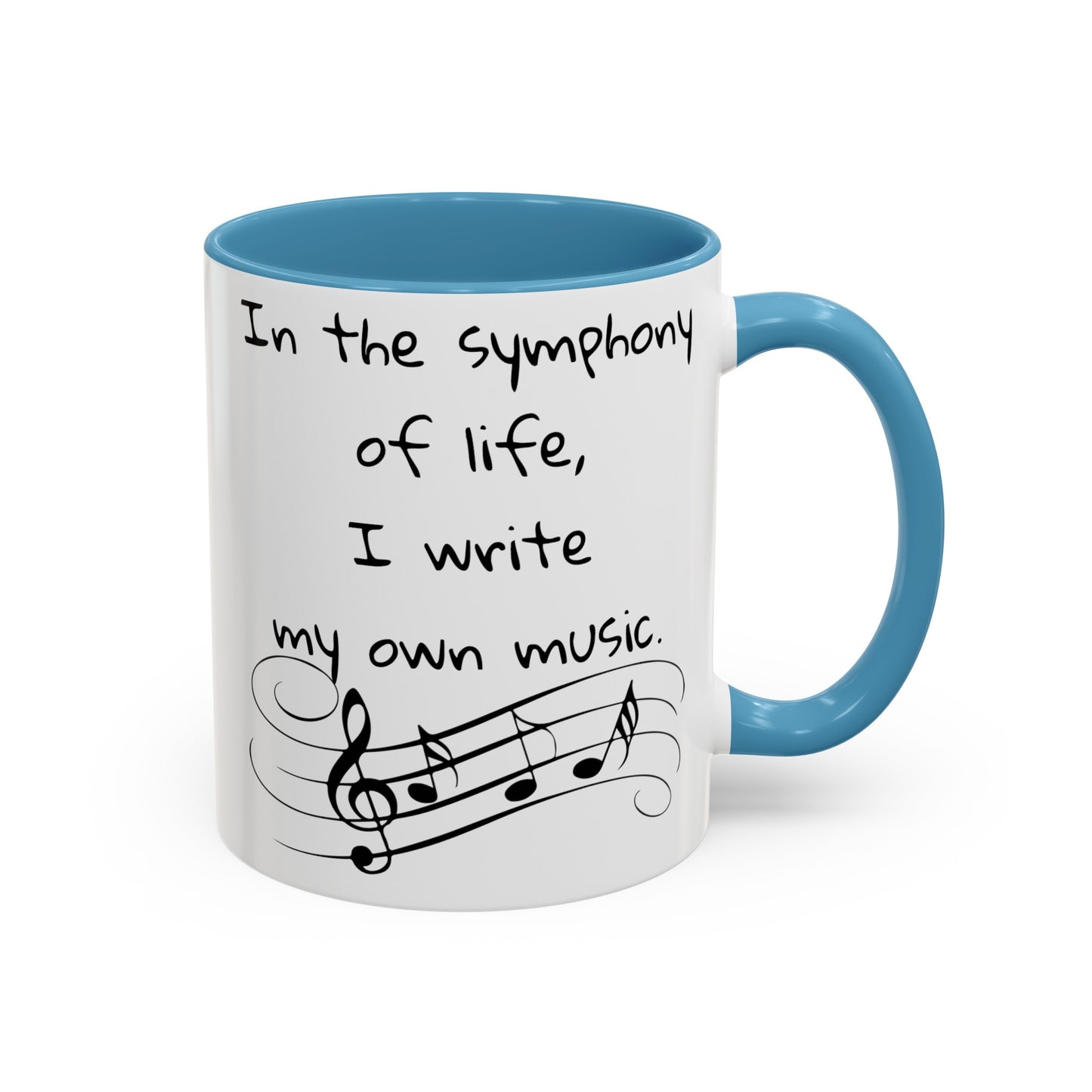 Life symphony mug, music lover gift, ceramic coffee mug, inspirational quote mug, white ceramic mug, 11oz mug, 15oz mug, musician gift, gift for composer, motivational mug, unique coffee mugs, custom quote mugs.