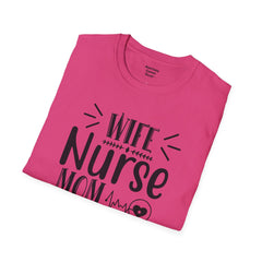 Wife Nurse Mom - Unisex Softstyle T-Shirt | Nurse Awareness,Medical Wear,Gift For Him,Scrubs Lover,Hospital Staff Gift,Gift For Her,RN