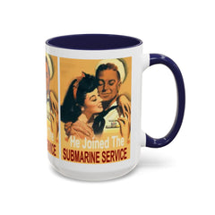 Mug - Vintage He Joined The Submarine Service Unique Tri Panel Image Accent Coffee Mug (11, 15oz)