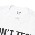 BOLD Don't Test Me Karen - Unisex Heavy Cotton Tee