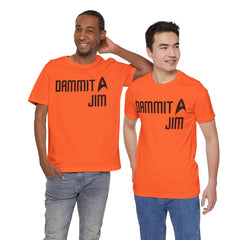 DAMMIT JIM - Unisex Jersey Short Sleeve Tee