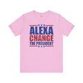 Alexa Change The President Shirt, Funny Political T-Shirt,Patriot Shirt,Anti Democrat Shirt,Republican Shirt,Conservative Shirt,4th of July