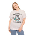 True Story I Was Attacked By A Polar Bear - Unisex Garment-Dyed T-shirt