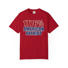 1776% American Patriot T-Shirt — 4th of July Patriotic Tee