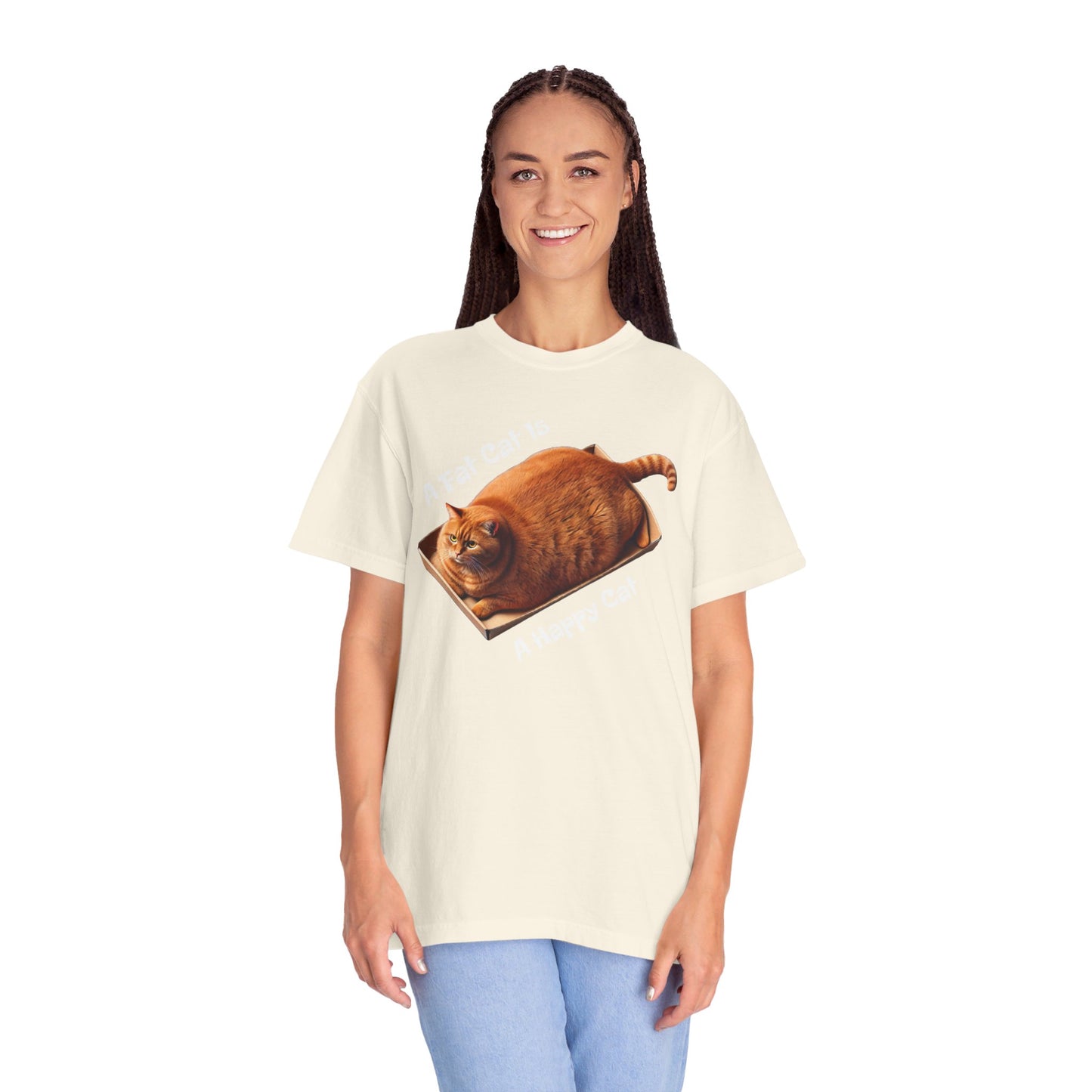 A Fat Cat Is A Happy Cat - Graphic Unisex Garment-Dyed T-shirt