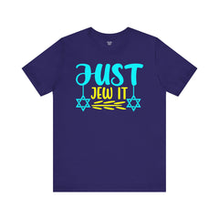 Funny Jewish Quote - Just Jew It Graphic Unisex Tee