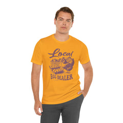 Local Egg Dealer Unisex Jersey Tee - Perfect for Farmers & Foodies