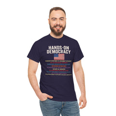 Hands-On Democracy Unisex Heavy Cotton Tee - Political Statement Shirt