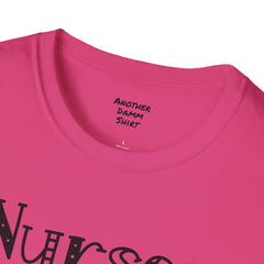 Nurses Call The Shots - Unisex Softstyle T-Shirt | Nurse Awareness,Medical Wear,Gift For Him,Scrubs Lover,Hospital Staff,Gift For Her,RN