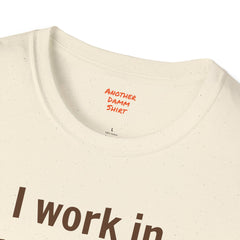 I work in prosthetics. I'm a 'limb-itless' professional! - T-Shirt
