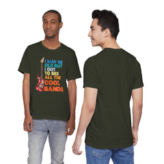 Vintage Rock Band Graphic Tee - 'I May Be Old, But I Got to See All the Cool Bands'