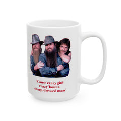 Cause every girl crazy 'bout a sharp-dressed man / ZZ Top / 80s Music / Eliminator / Red on White Mug / See Our Matching T Shirts