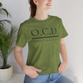 OCD Obsessive Canast Disorder - Graphic Unisex Tee