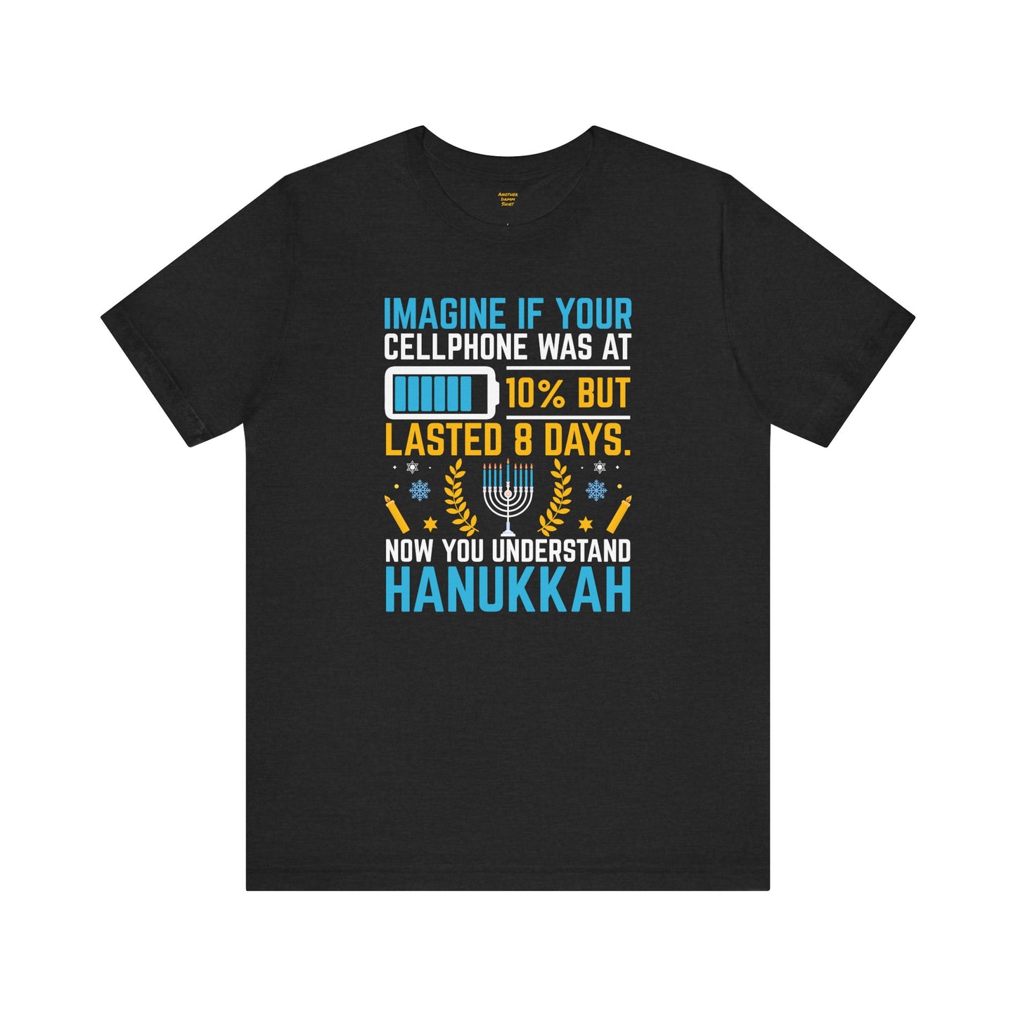 Funny Cell Phone Hanukkah Analogy - Unisex Jersey Short Sleeve Tee